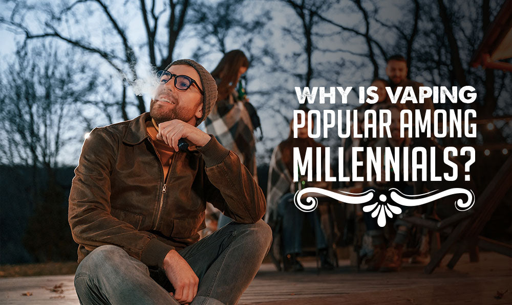 Why is Vaping Gaining Popularity Among Millennials in 2023? Blog banner
