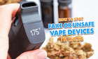Cómo Identificar Dispositivos Vape Falsos o Inseguros